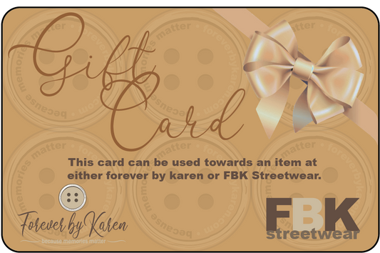 Gift card for Forever by Karen or FBK Streetwear.